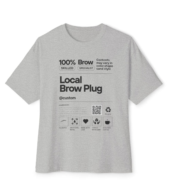 Custom Brow Plug Tee