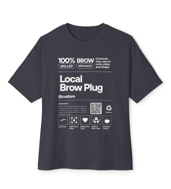 Custom Brow Plug Tee