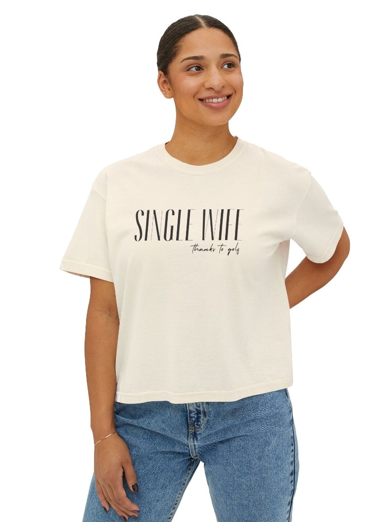 Single Wife Boxy Tee