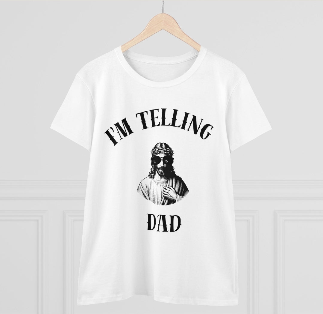 I'm Telling Dad Unisex Tee