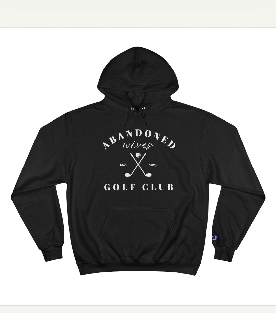 Abandoned Wives Golf Club Champion ™️ hoodie